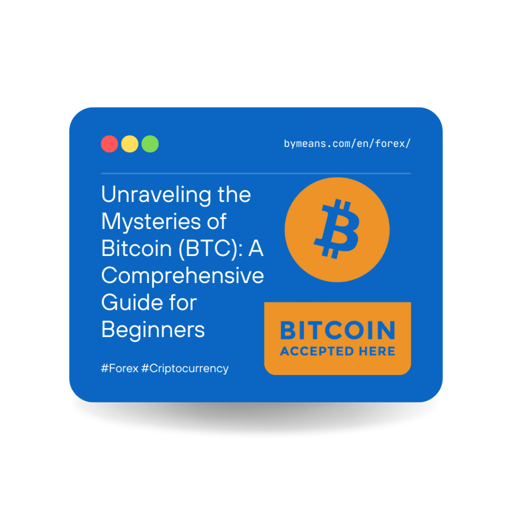 Cardano &raquo; Unraveling the Mysteries of Bitcoin BTC A Comprehensive Guide for Beginners